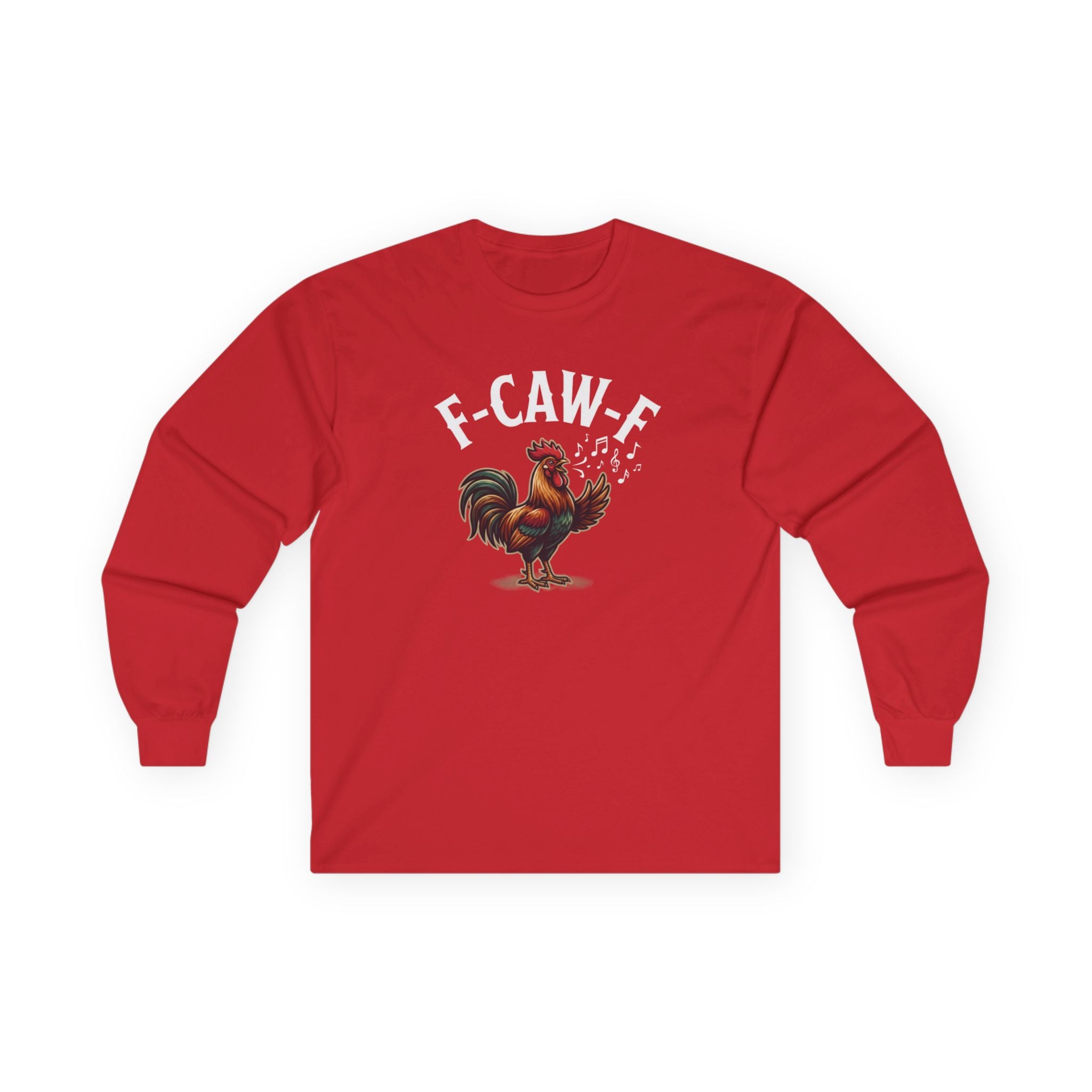 Rooster 'F‑Caw‑F' Long Sleeve Tee — Funny Farm Chicken Shirt