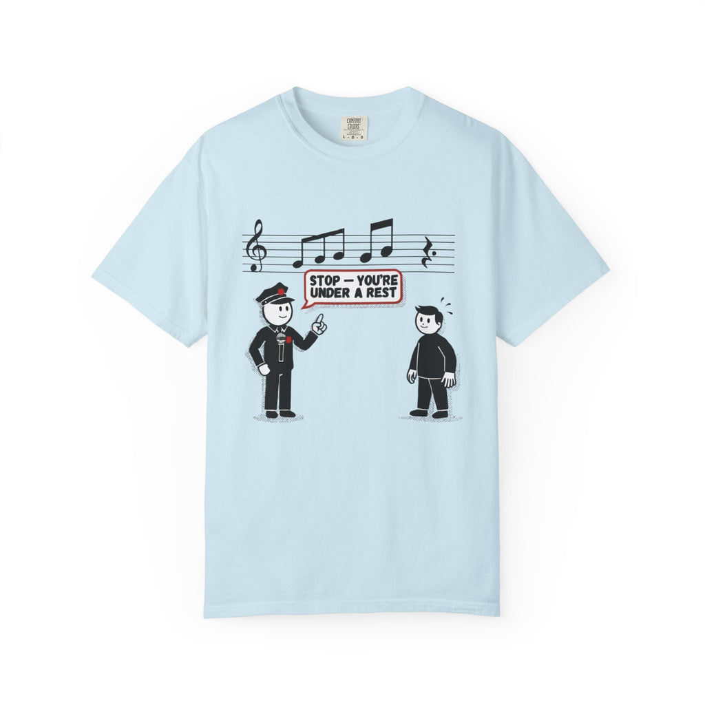 Stop You're Under a Rest Funny Music T-Shirt – Music Theory Pun Tee for Band Nerds