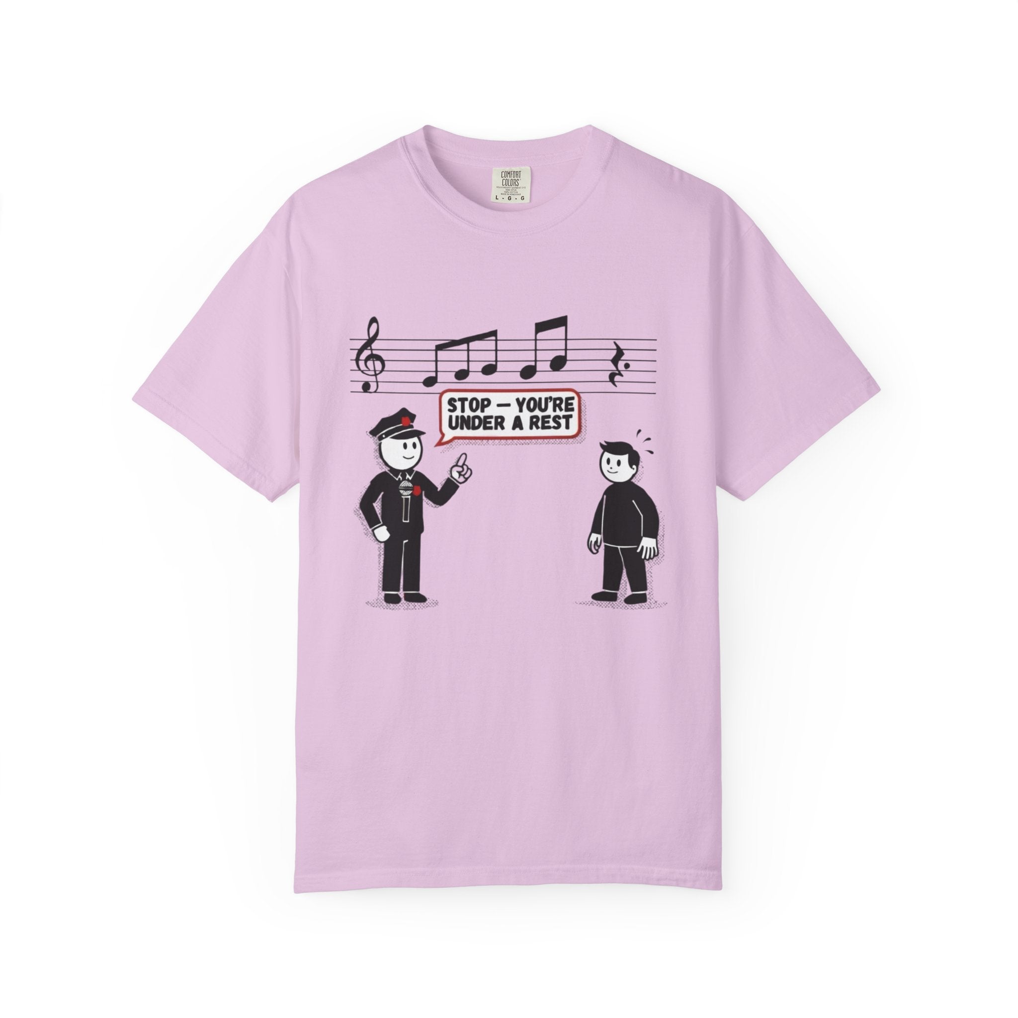 T-Shirt — 'Stop! You're Under a Rest' Music Pun Graphic Tee