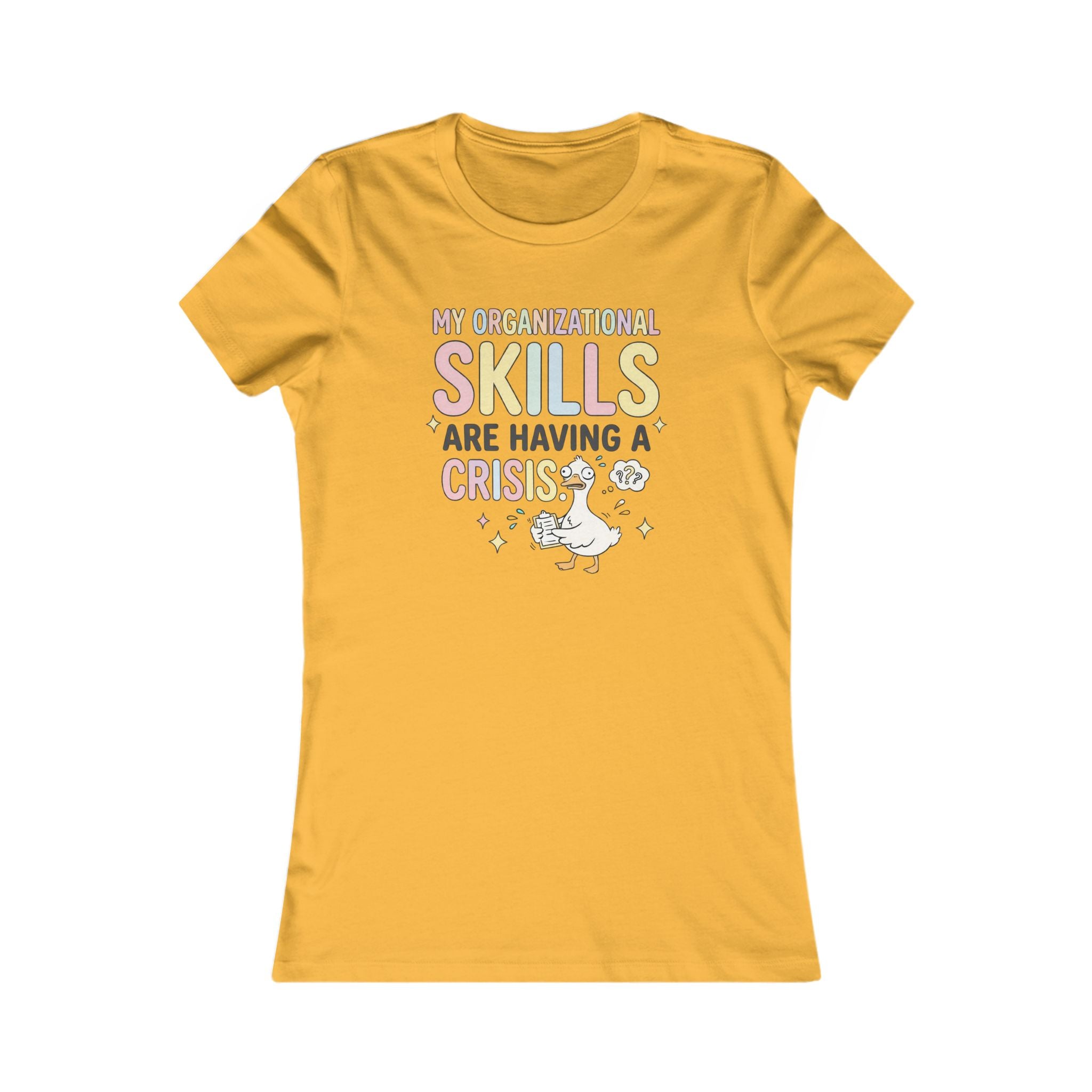 Women's Tee — "My Organizational Skills Are Having a Crisis" Cute Chicken Graphic