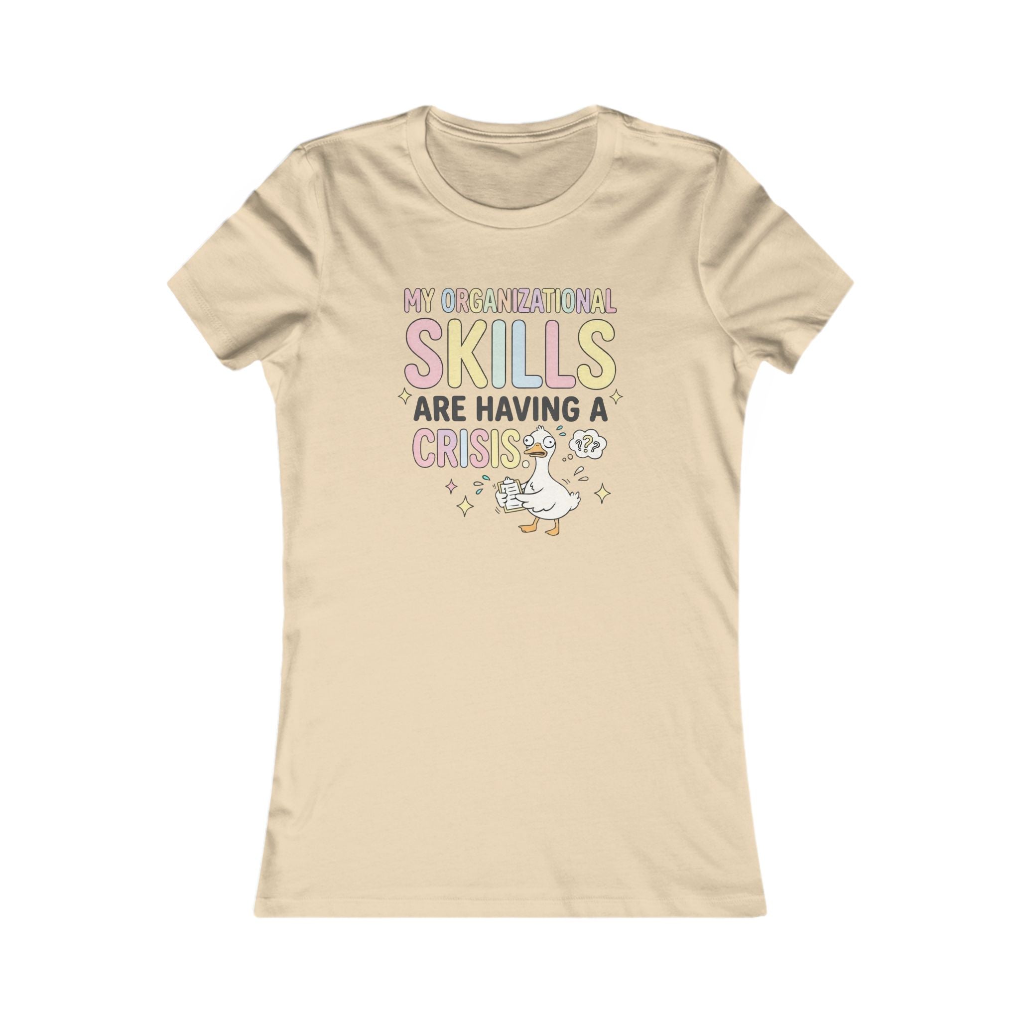 Women's Tee — "My Organizational Skills Are Having a Crisis" Cute Chicken Graphic