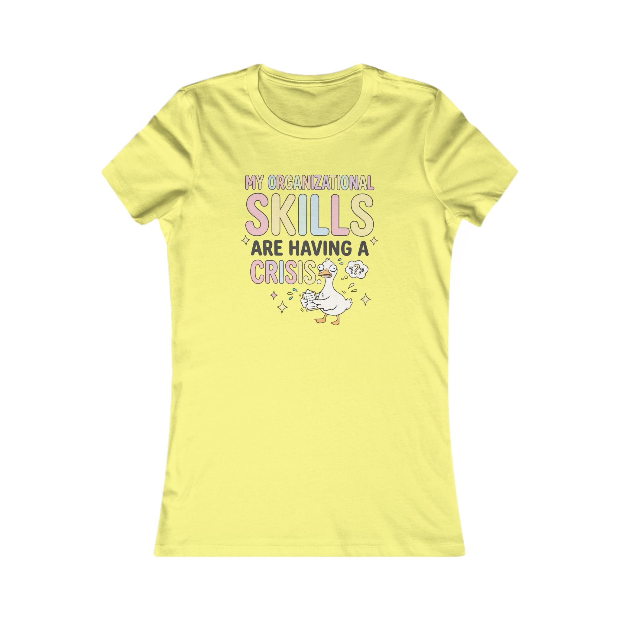 Women's Tee — "My Organizational Skills Are Having a Crisis" Cute Chicken Graphic