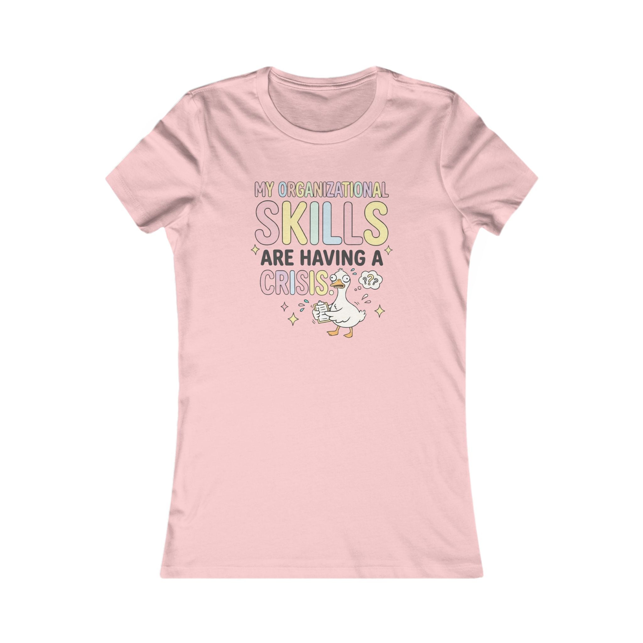 Women's Tee — "My Organizational Skills Are Having a Crisis" Cute Chicken Graphic
