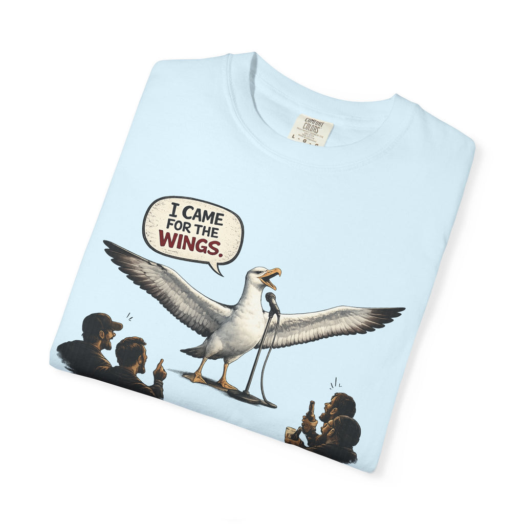 Albatross stand up Tee — "I Came For The Wings" Graphic T-Shirt