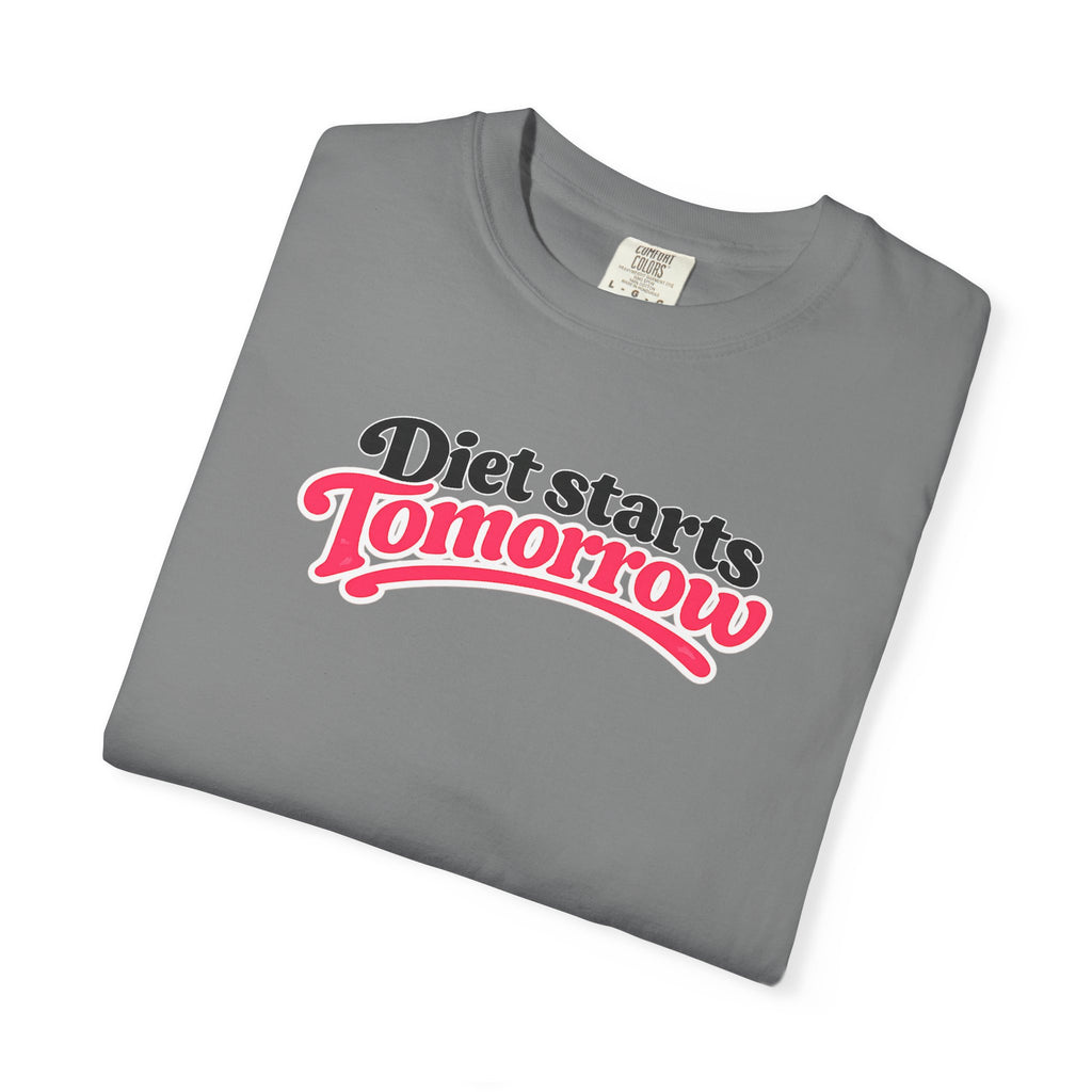 Diet Starts Tomorrow T-Shirt — Funny Fitness & Food Humor Tee