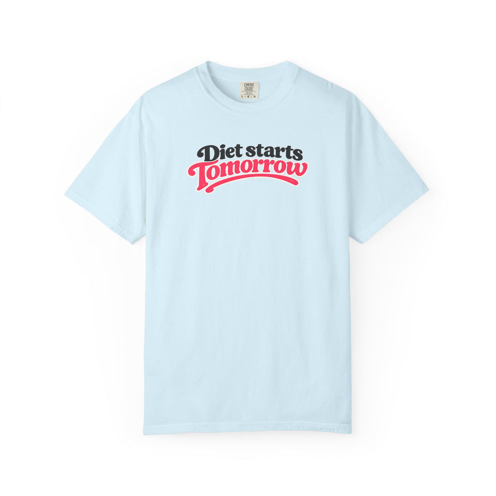 Diet Starts Tomorrow T-Shirt — Funny Fitness & Food Humor Tee