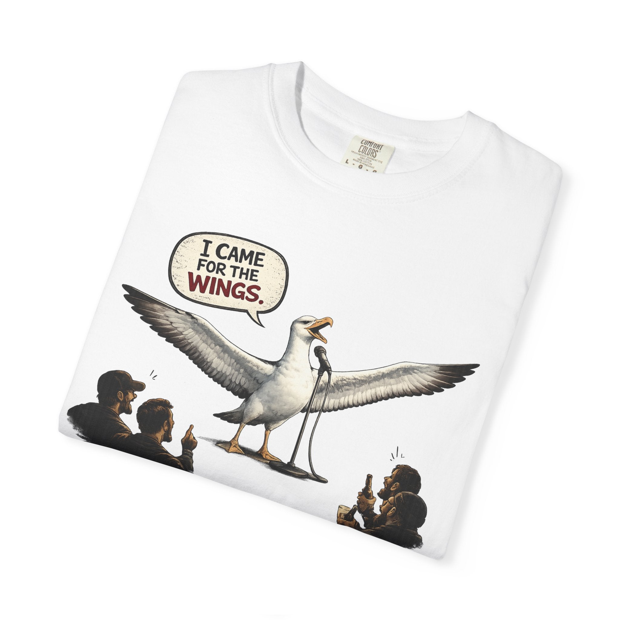 Albatross stand up Tee — "I Came For The Wings" Graphic T-Shirt