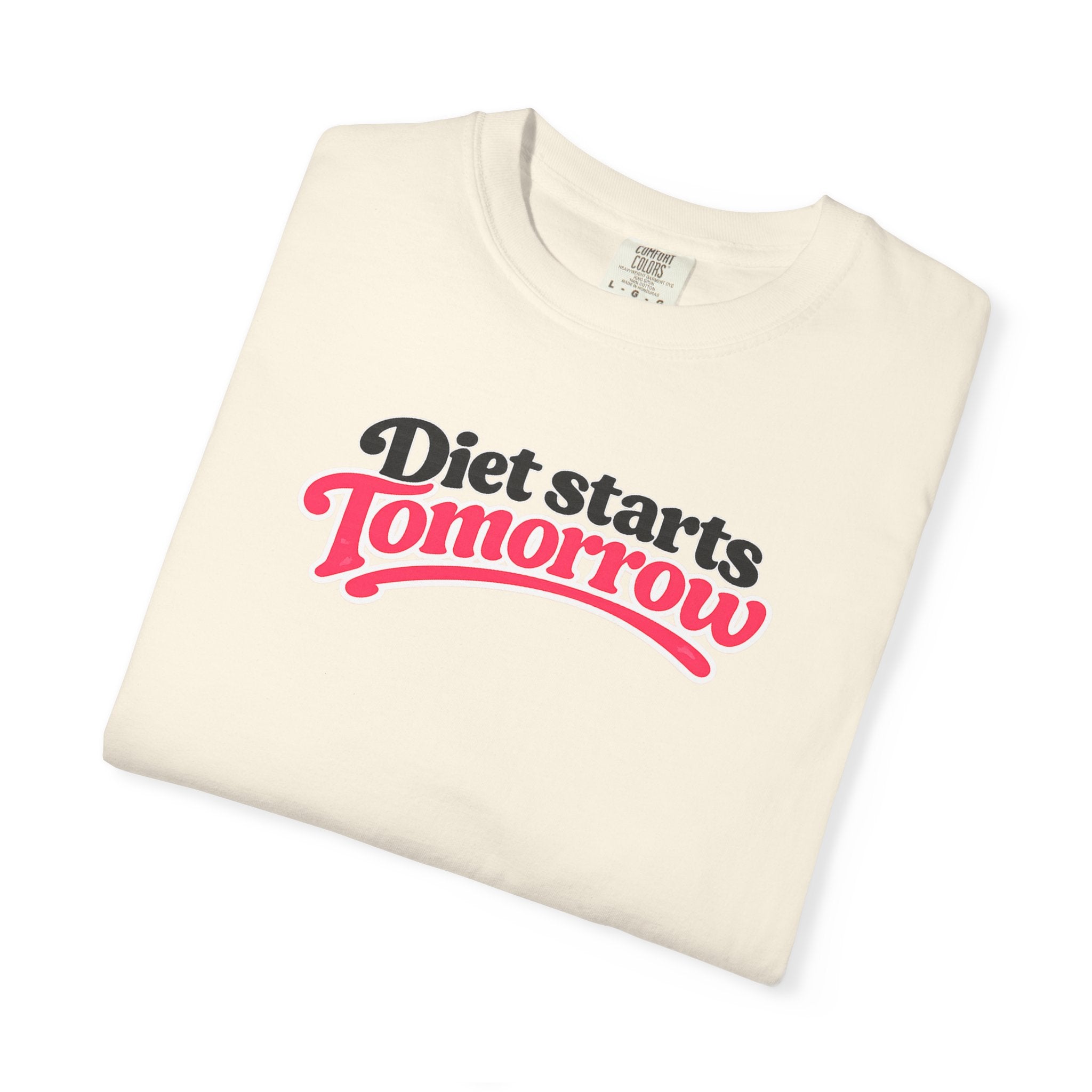 Diet Starts Tomorrow T-Shirt — Funny Fitness & Food Humor Tee
