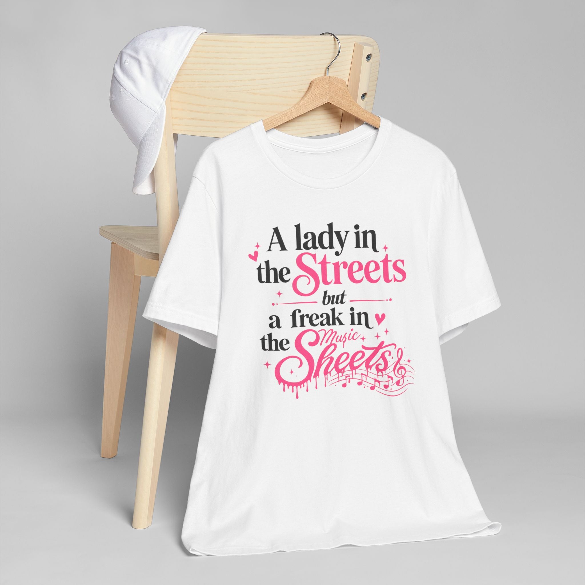 Lady in the Streets & Freak in the Music Sheets T-Shirt — Flirty Funny Graphic Tee