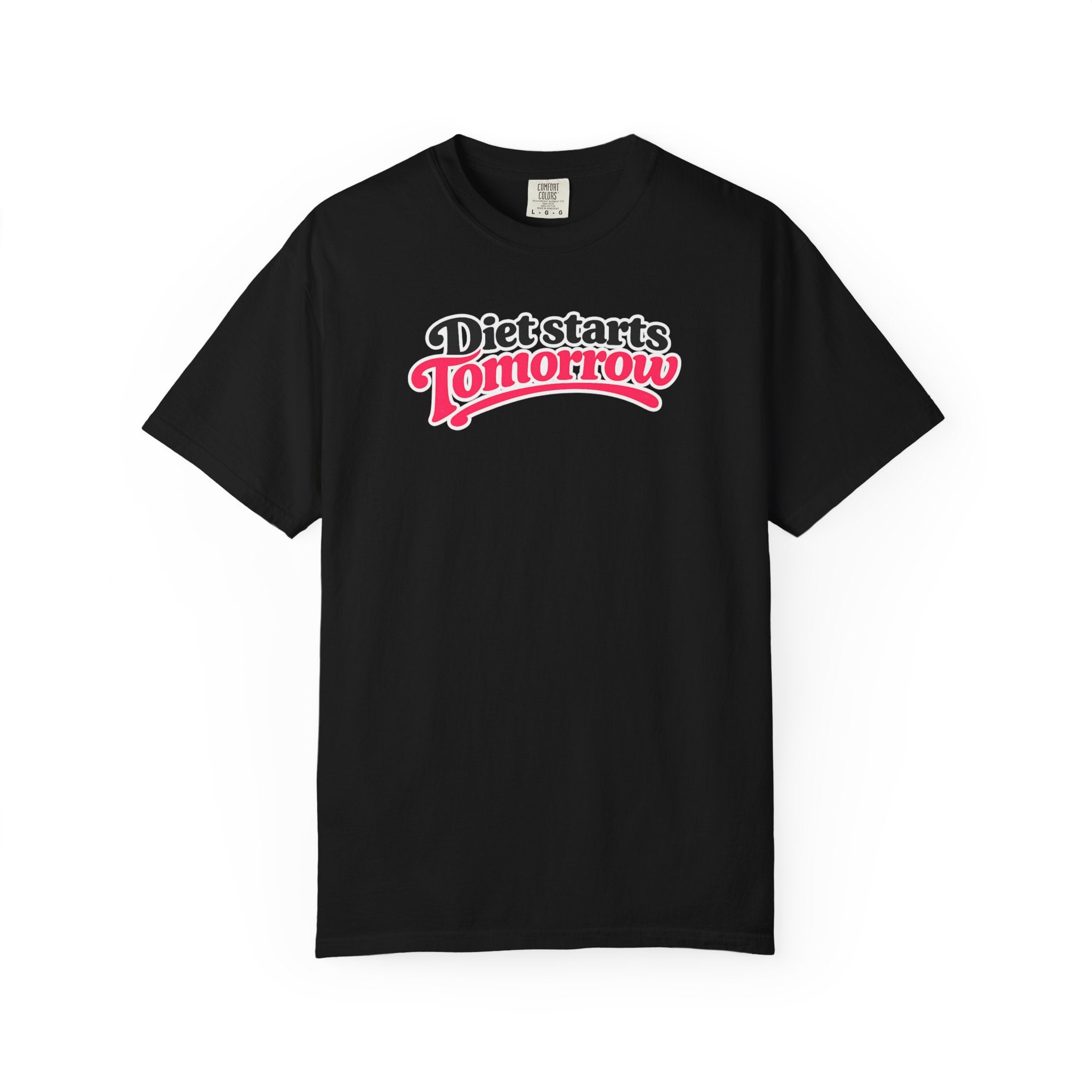 Diet Starts Tomorrow T-Shirt — Funny Fitness & Food Humor Tee