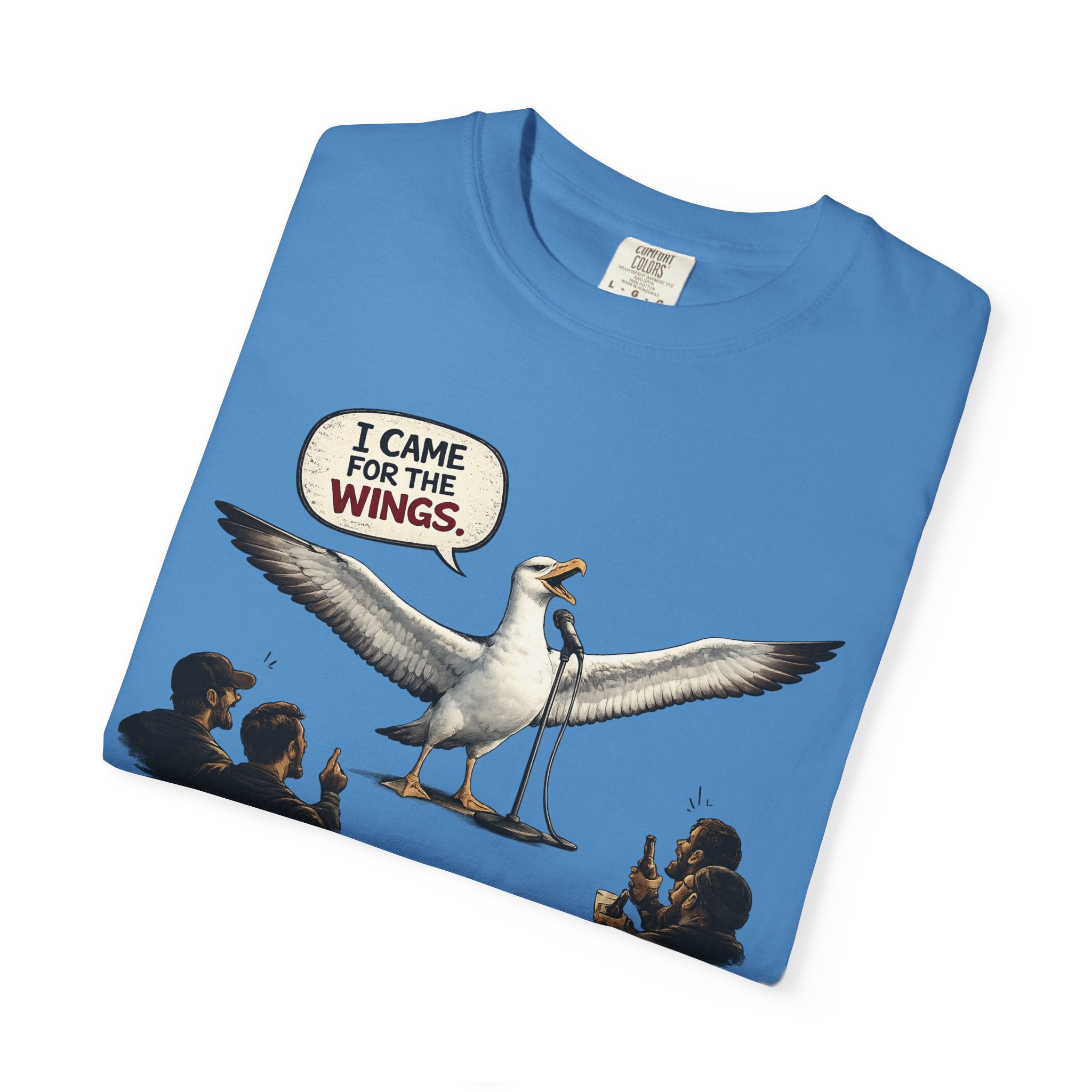 Albatross stand up Tee — "I Came For The Wings" Graphic T-Shirt