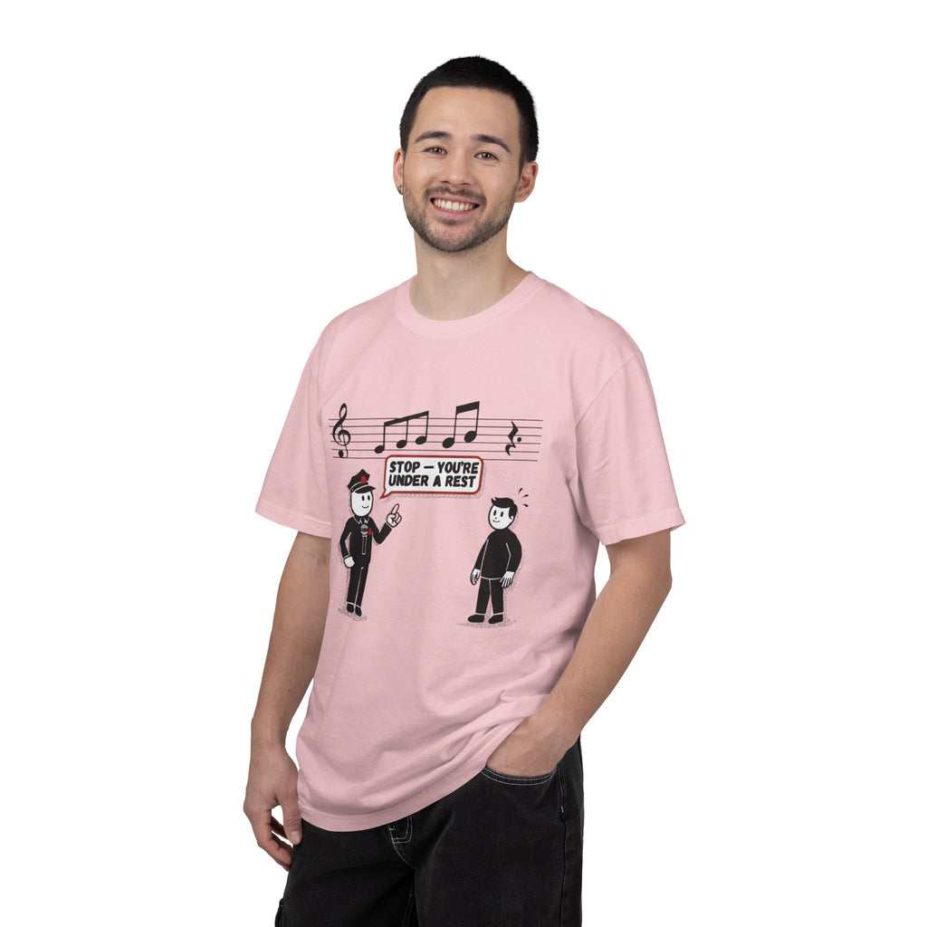 T-Shirt — 'Stop! You're Under a Rest' Music Pun Graphic Tee