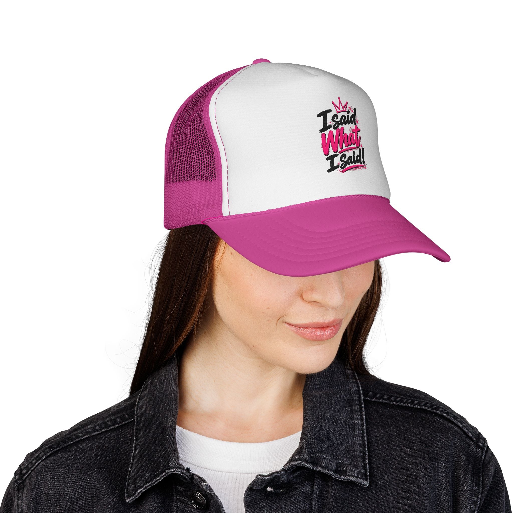 “I said What I Said” - Trucker Caps