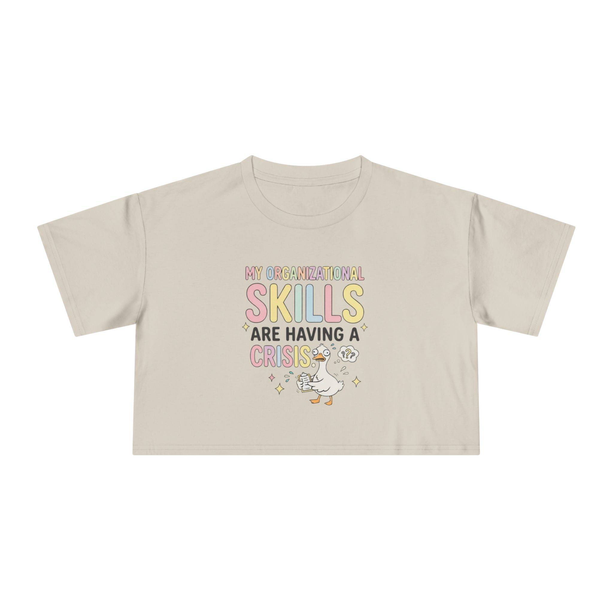 Crop Tee — "My Organizational Skills Are Having a Crisis" Cute Pastel Graphic