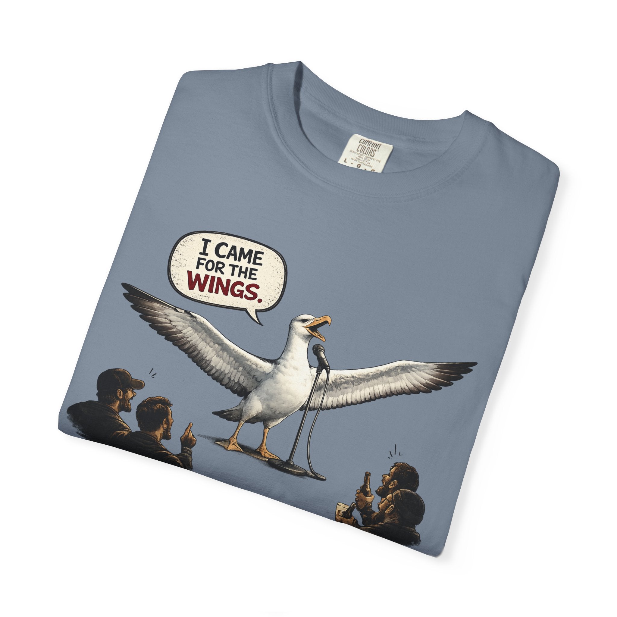 Albatross stand up Tee — "I Came For The Wings" Graphic T-Shirt