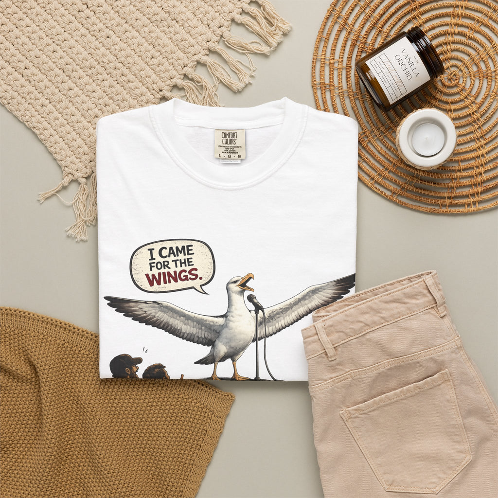 Albatross stand up Tee — "I Came For The Wings" Graphic T-Shirt