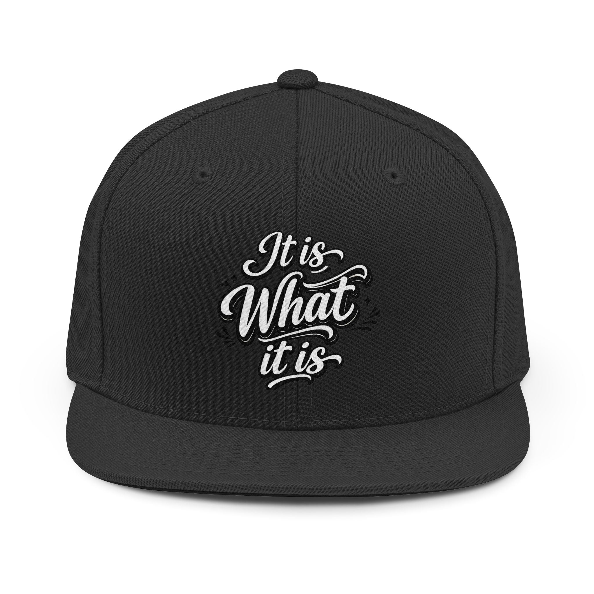 'It Is What It Is' Snapback Hat – Minimal Statement Cap